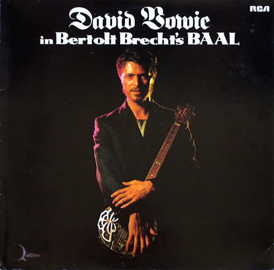 David Bowie : David Bowie In Bertolt Brecht's Baal (12", Gat)