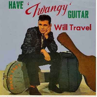 Duane Eddy And The Rebels : Have 'Twangy' Guitar Will Travel (LP, RE)