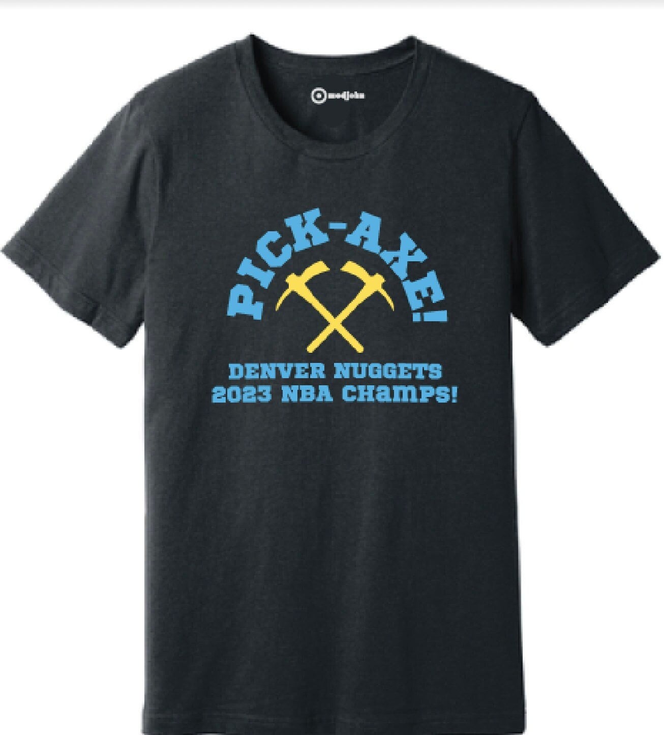Denver Nuggets PICK-AXE! 2023 NBA Champions Canva+Bella Dark Heather, Side-Seamed, 52 Cotton/48 Poly Short Sleeve T-shirt Design by Modjohn