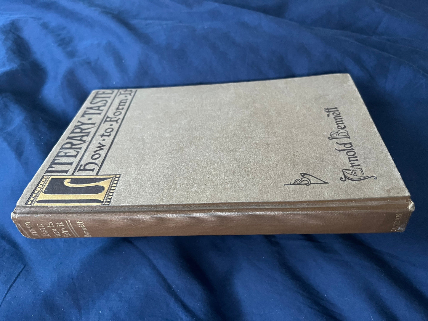 Literary Taste: How to Form It by Arnold Bennett 1920 Hardback Edition Book Very Good Intact Clean Copy
